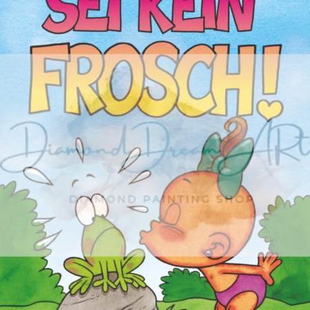 Diamond Painting Bild „Windel Winni sei kein Frosch“